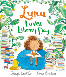 Fiona Lumbers 璐娜的图书馆活动日 Luna Loves Library Day 英文原版 进口图书 儿童绘本 故事图画书 2-5岁