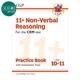 11+ CEM Non-Verbal Reasoning Practice Book & Assessment Tests -Ages 10-11 with Online Ed 又日新