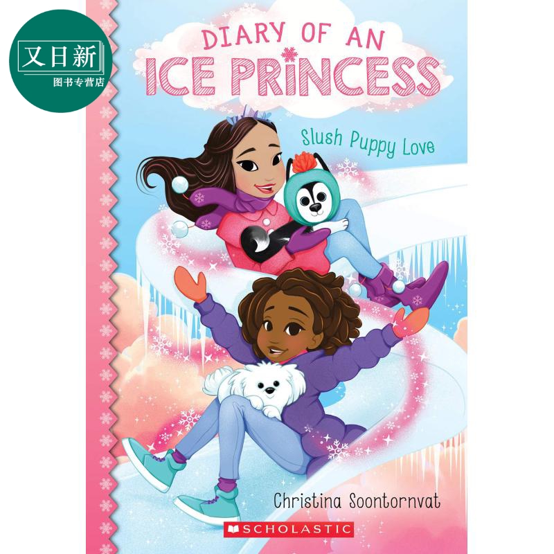 Diary of an Ice Princess 5 Slush Puppy Love 学乐章节书:冰公主的日记本5 儿童故事图画书 英文原版 进口图书 又日新