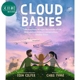 预售 爱看云的孩子 Cloud Babies 英文原版 儿童绘本故事图画书 亲子童书 进口儿童读物3-7岁 培养同理心 名家绘本 又日新