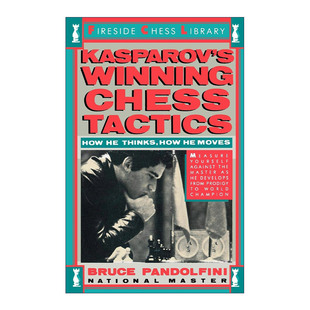 英文原版 Kasprov's Winning Chess Tactics 世界冠军卡斯帕罗夫获胜战术 Bruce Pandolfini 英文版 进口英语原版书籍