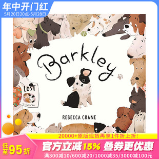 【现货】Barkley 巴克利是什么样的小狗 插画家Rebecca Crane 英文原版儿童绘本【善优童书】