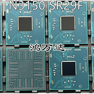 INTEL N3150 SR29F SR29F 凌动CPU  全现货可直拍