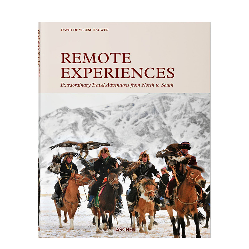 【现货】 TASCHEN Remote Experiences偏远体验：从北到南的非凡旅行冒险