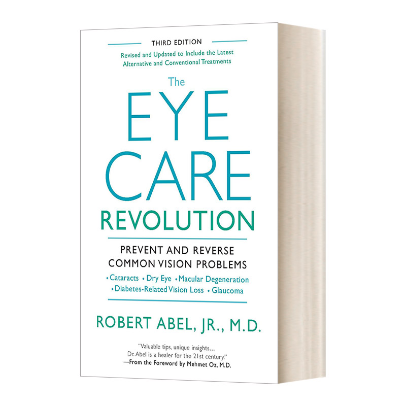 英文原版 The Eye Care Revolution 眼睛护理革命 预防和逆转常见的视力问题 Robert Abel 英文版 进口英语原版书籍