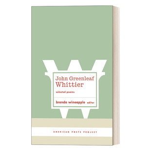 英文原版 John Greenleaf Whittier Selected Poems 约翰 格林里夫 惠蒂埃诗选 精装美国文库 英文版 进口英语原版书籍