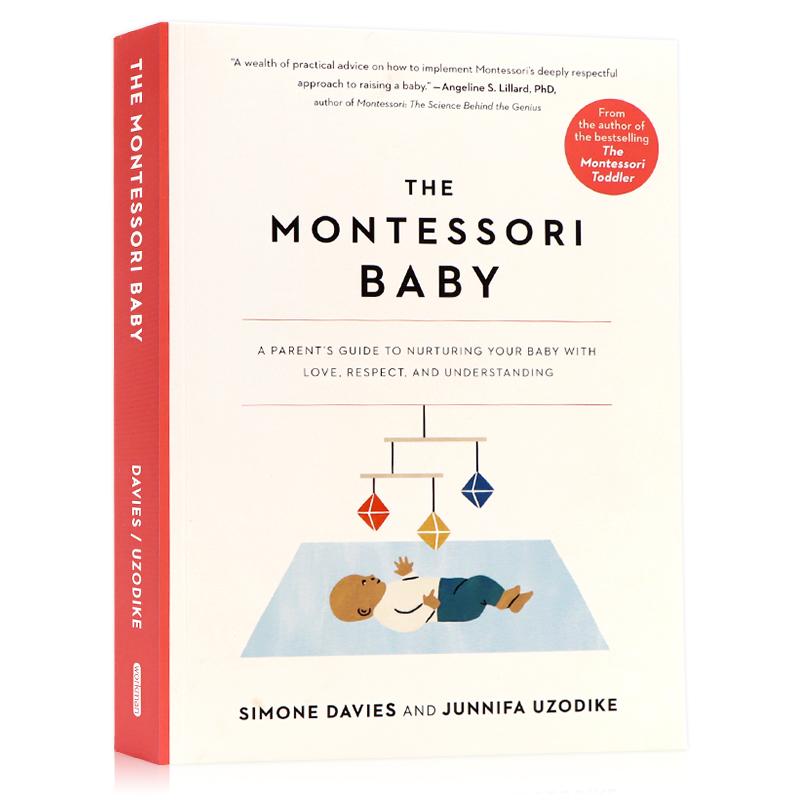 蒙台梭利宝宝育儿指南 英文原版 The Montessori Baby A Parent's Guide to Nurturing Your Baby 父母手册蒙氏教育方法