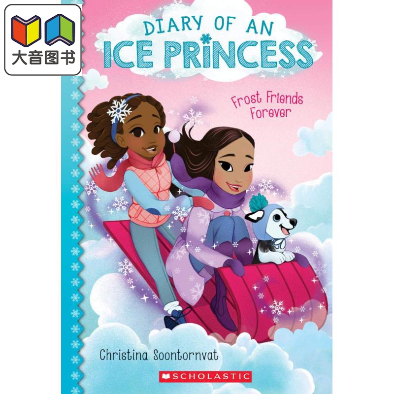 Diary of an Ice Princess 2 Frost Friends Forever 学乐章节书 冰公主的日记本2 故事图画书英文原版进口图书 大音