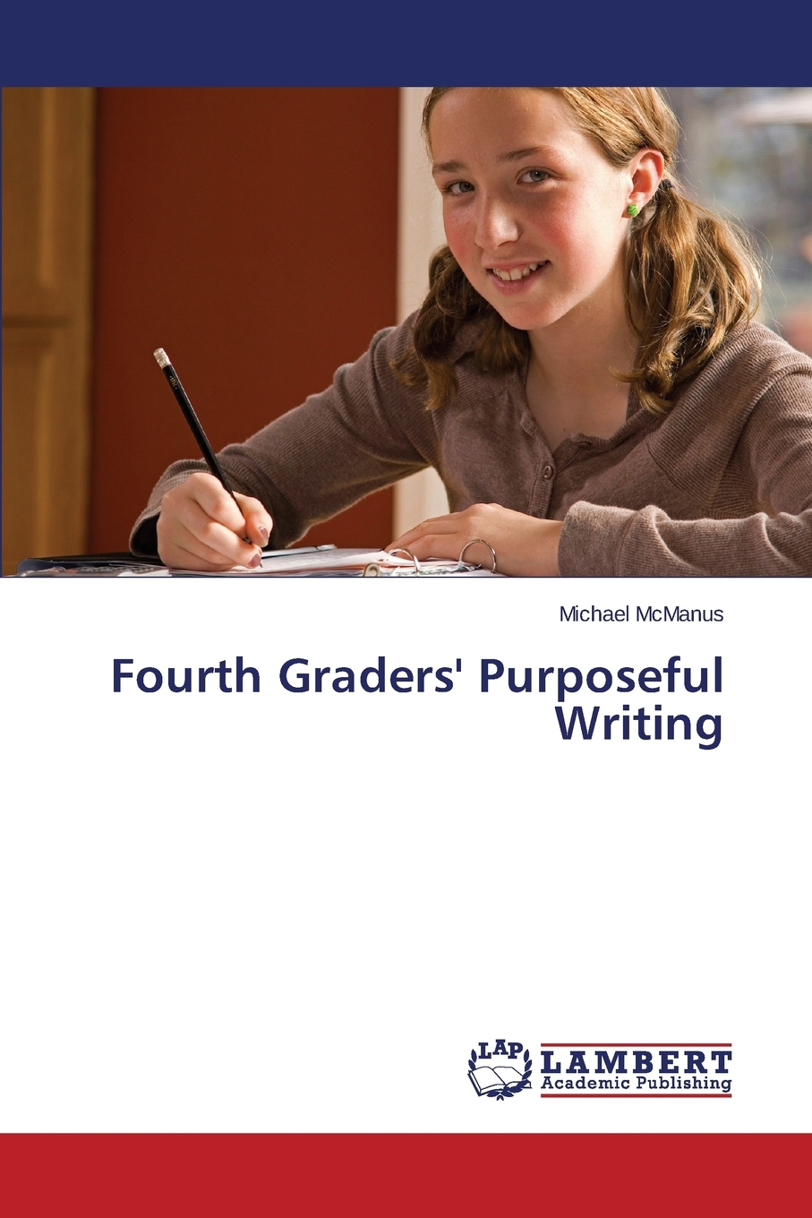 预售 按需印刷Fourth Graders  Purposeful Writing