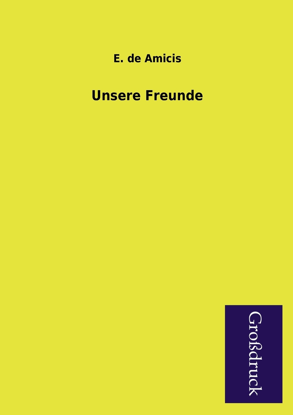 预售 按需印刷 Unsere Freunde德语ger