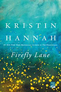 萤火虫小巷 英文原版 Firefly Lane 进口小说 克莉丝汀·汉娜 Kristin Hannah 中图