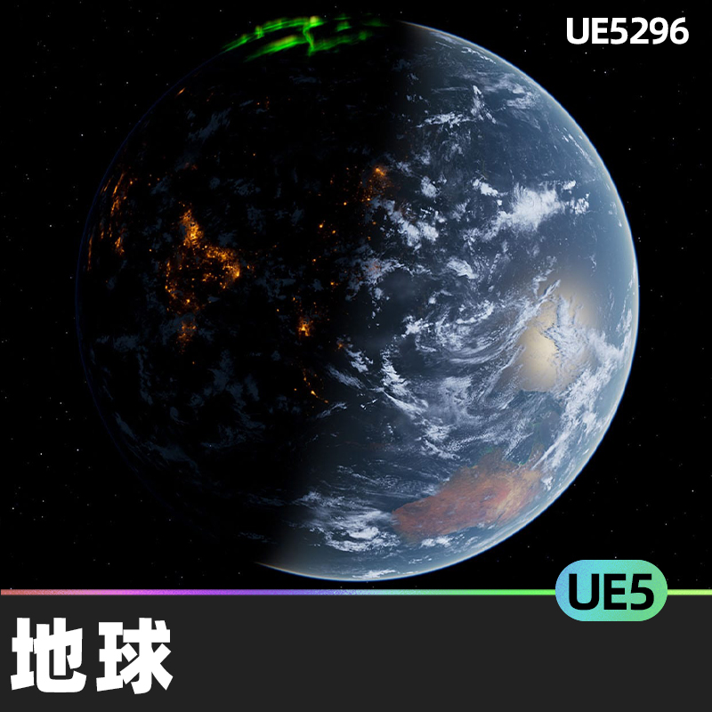 Incredible Earth 80K地球5.0-5.1虚幻引擎UE5材料蓝图空间环境