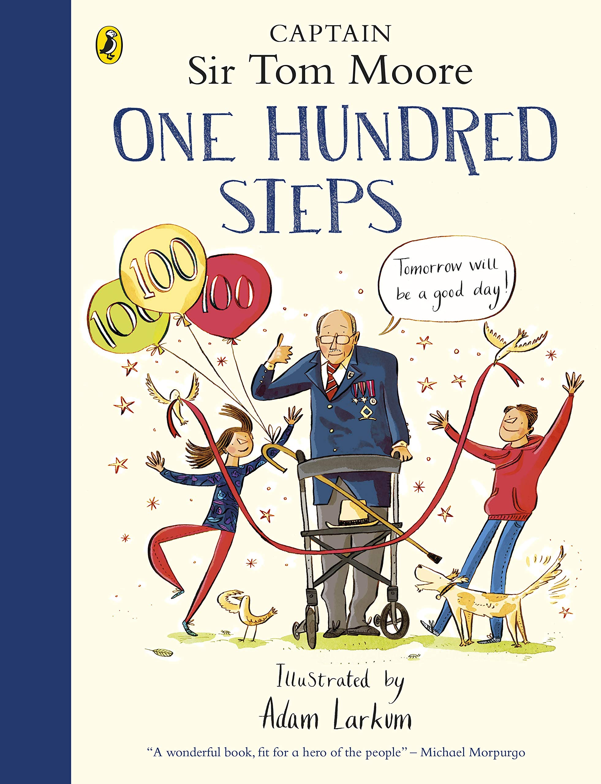 【预订】One Hundred Steps: The Story of Captain Sir Tom Moore