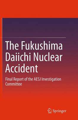 【预订】the fukushima daiichi nuclear accident