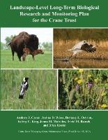 [预订]Landscape-Level Long-Term Biological Research and Monitoring Plan for the Crane Trust 9781609622626