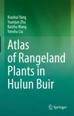 【预订】Atlas of Rangeland Plants in Hulun Buir 9783031072765