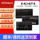 roland罗兰人声效果器E-4和弦合成器J-6 S-1节奏鼓机T-8