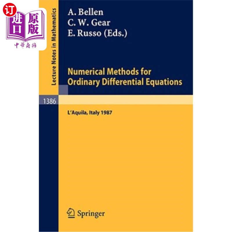 海外直订Numerical Methods for Ordinary Differential Equations: Proceedings of the Worksh 常微分方程的数值方法：1987