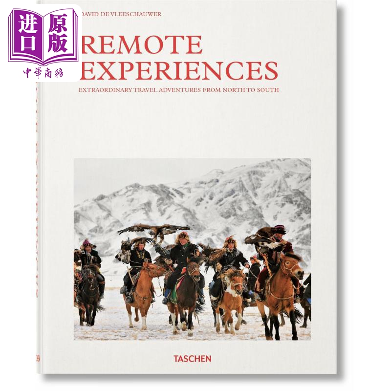 现货 Remote Experiences 进口艺术 从北到南新的非凡旅行冒险！Taschen【中商原版】