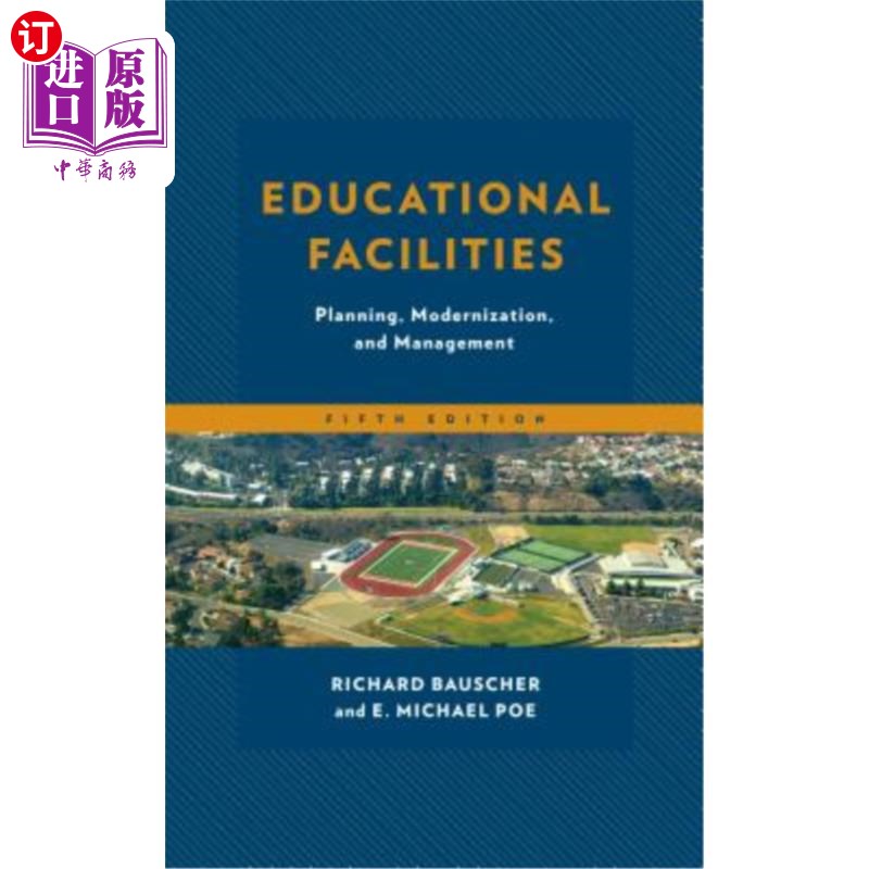 海外直订Educational Facilities: Planning, Modernization, and Management 教育设施：规划、现代化和管理，第5版