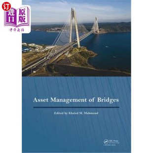 海外直订Asset Management of Bridges: Proceedings of the 9th New York Bridge Conference,  桥梁资产管理:第九届纽约桥