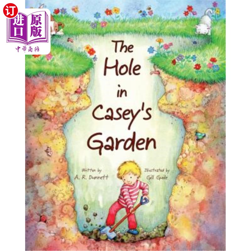 海外直订The Hole in Casey's Garden 凯西花园的洞