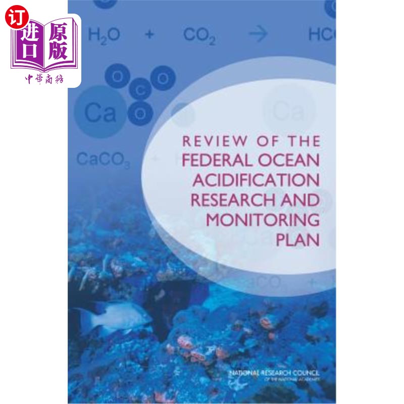 海外直订Review of the Federal Ocean Acidification Research and Monitoring Plan 联邦海洋酸化研究和监测计划综述