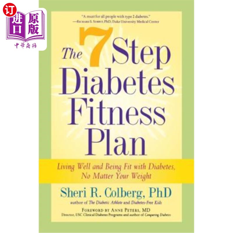 海外直订医药图书The 7 Step Diabetes Fitness Plan: Living Well and Being Fit with Diabetes, No Ma 7步糖尿病健身计划