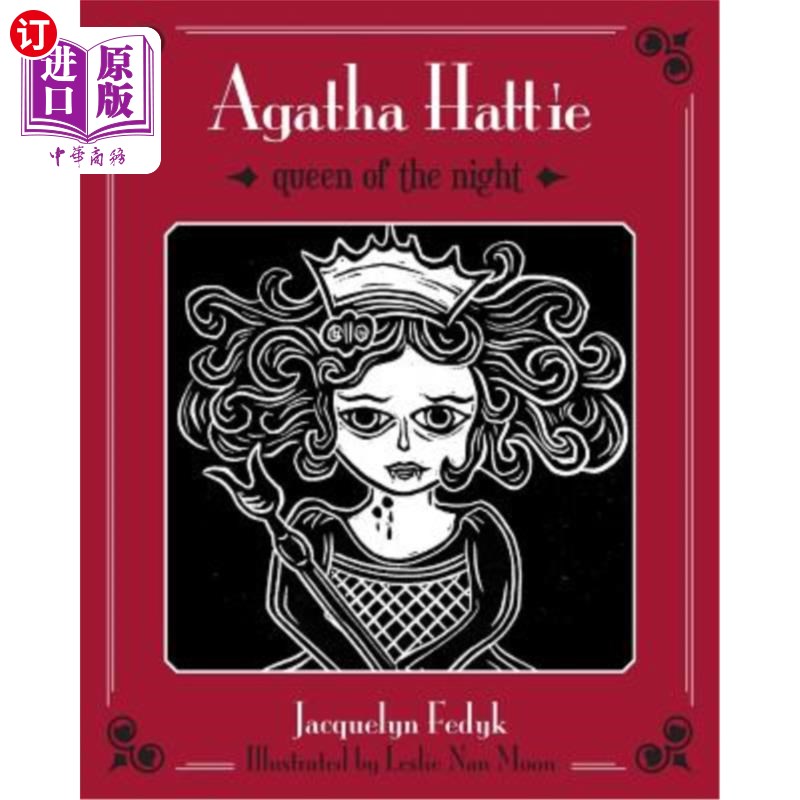 海外直订Agatha Hattie: Queen of the Night 阿加莎·海蒂:夜之女王