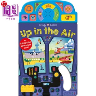 海外直订On the Move: Up in the Air: An Interactive Sound Book! 在移动:在空中:交互式声音书!