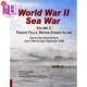 海外直订World War II Sea War, Volume 2: France Falls, Britain Stands Alone 第二次世界大战海战，第二卷:法国沦陷，英