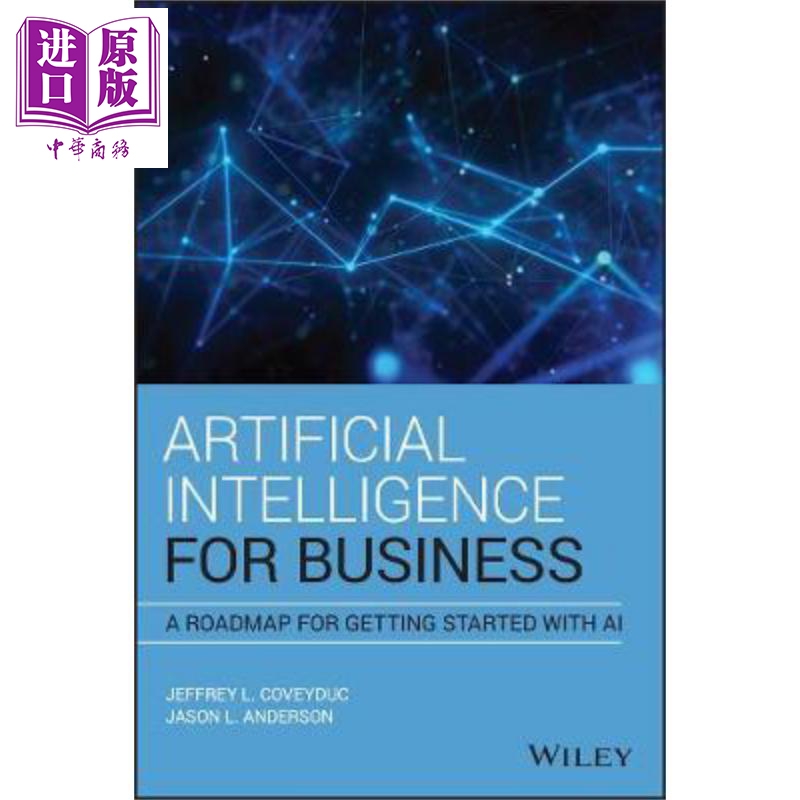 现货 商业人工智能 人工智能入门路线图 Artificial Intelligence For Business 英文原版 Jason Anderson 中商�