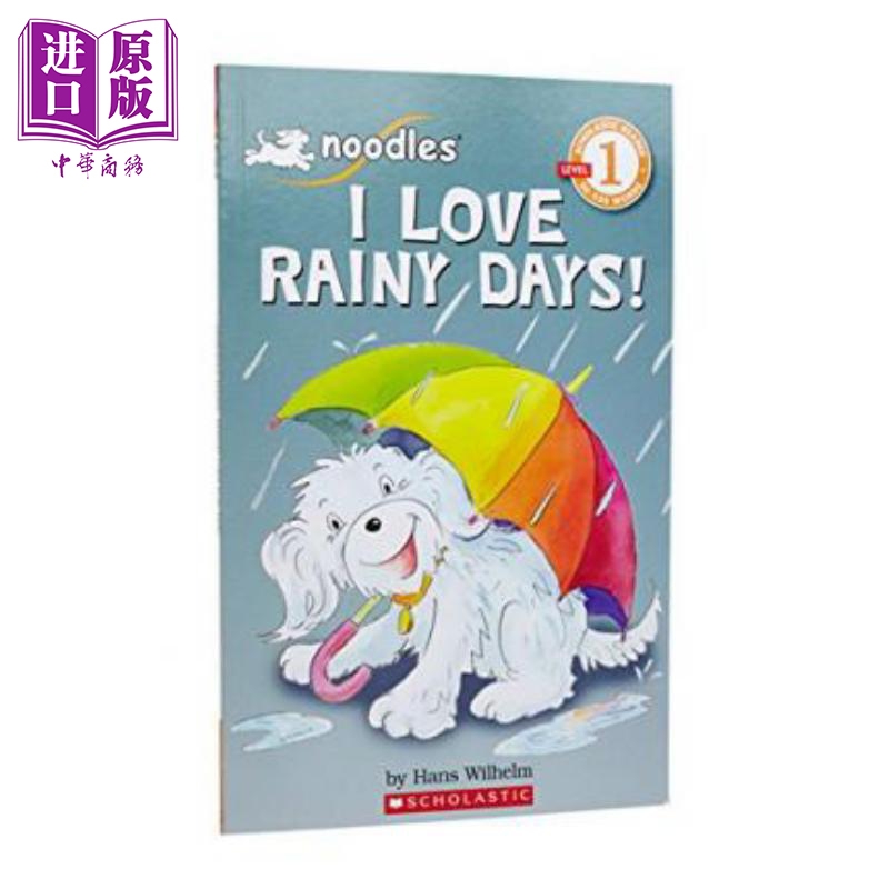 Noodles: I Love Rainy Days! (Level 1) 学乐分级小读本1级：我爱下雨天 英文原版 进口图书 儿童分阶读物 4-6岁【中商原版?