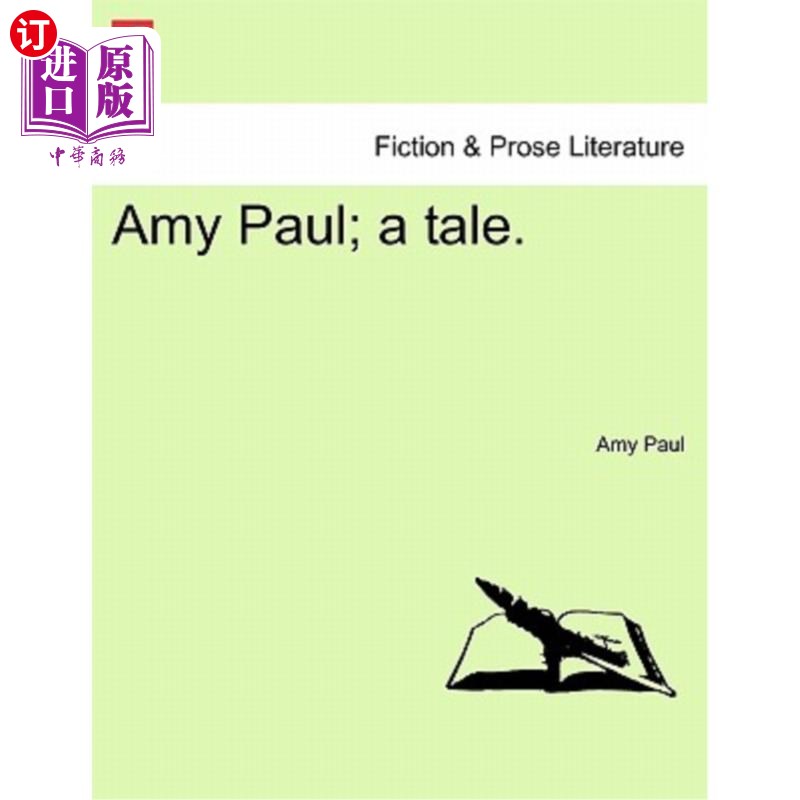 海外直订Amy Paul; a tale. 艾米·保罗；一个故事。