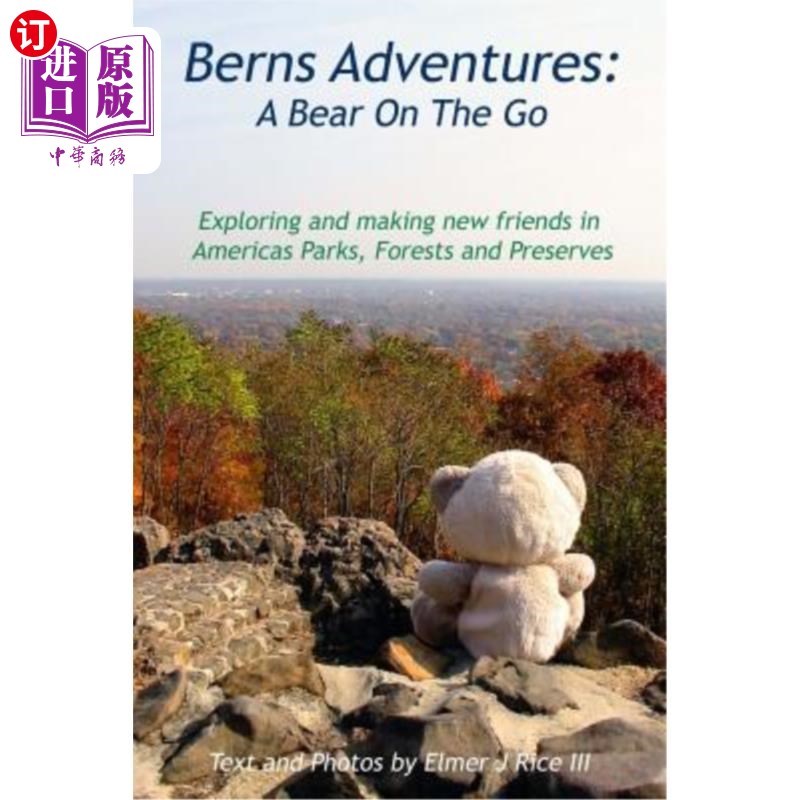 海外直订Bern's Adventures: : A Bear on the Go 伯尔尼历险记:一只忙碌的熊