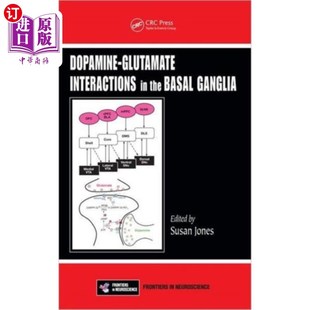 海外直订医药图书Dopamine - Glutamate Interactions in the Basal G... 基底神经节的多巴胺-谷氨酸相互作用