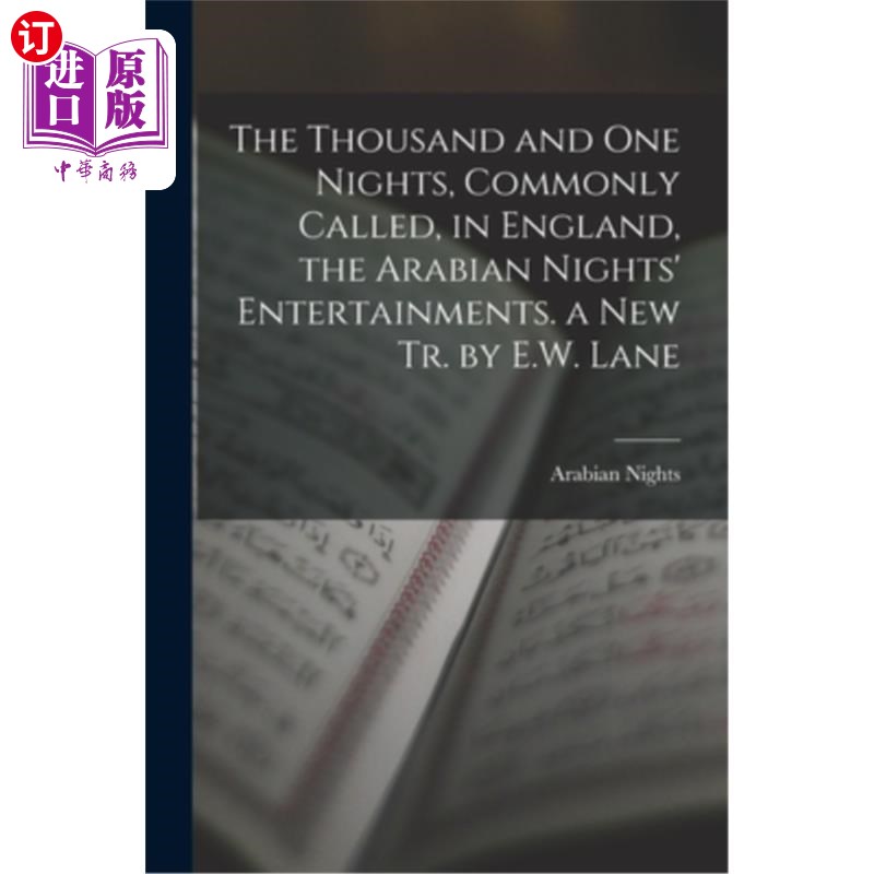 海外直订The Thousand and One Nights, Commonly Called, in England, the Arabian Nights' En 一千零一夜，在英国通常被称