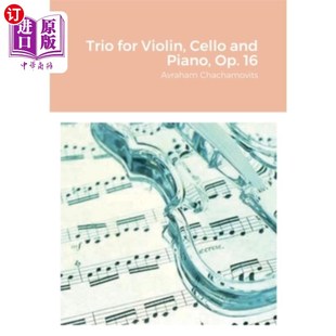 海外直订Trio for Violin, Cello and Piano, Op. 16 小提琴，大提琴和钢琴三重奏，作品16