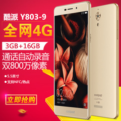 Coolpad/酷派 Y803-9  锋尚3全网通移动联通电信4G智能手机5.5