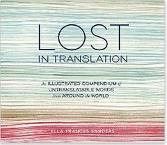 Lost in Translation: An Illustrated Compendium