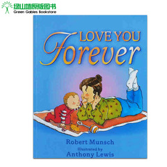 【英文原版】儿童绘本 Love You Forever 永恒的爱 Robert Munsch 儿童绘本图画书 亲子阅读教育学习英文版 图画故事书