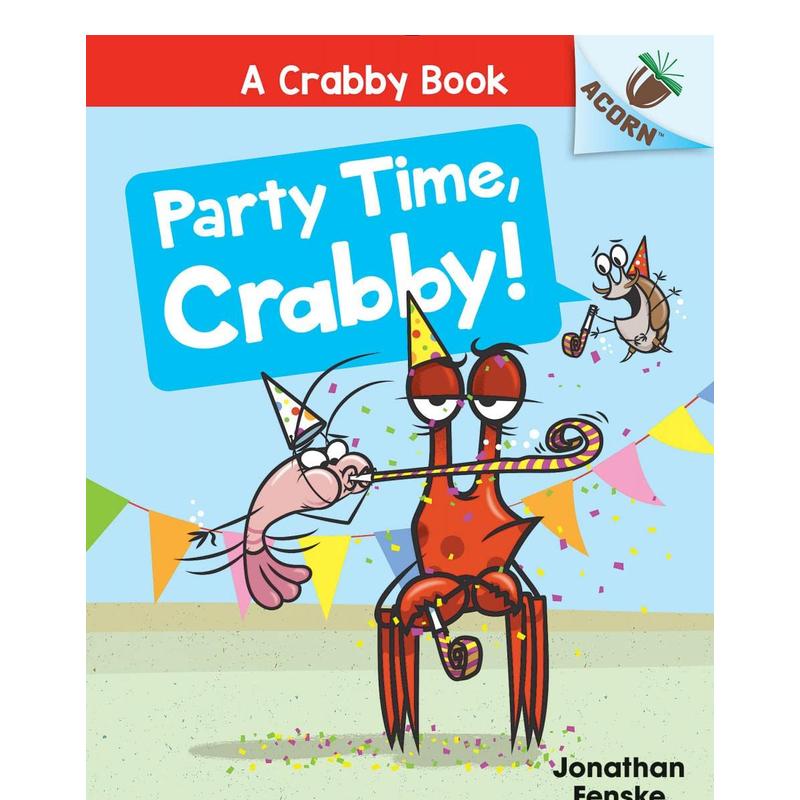 【预售】A Crabby Book 6 Party Time, Crabby学乐橡树种子系列虾蟹一族06 你好小螃蟹 英文原版进口图书儿童漫画  善本图书