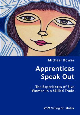 【预售】Apprentices Speak Out: The Experiences of Five Women
