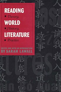 【预售】Reading World Literature: Theory, History, Practice