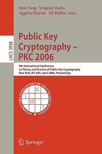 【预售】Public Key Cryptography - Pkc 2006: 9th