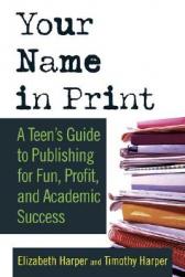 【預售】Your Name in Print: A Teen's Guide to Publishing for在類目 書籍/雜誌/報紙, 進口原版書(含港臺), 工具書原版書中 - 來自Buy2taobao.com提供專業的淘寶代購服務