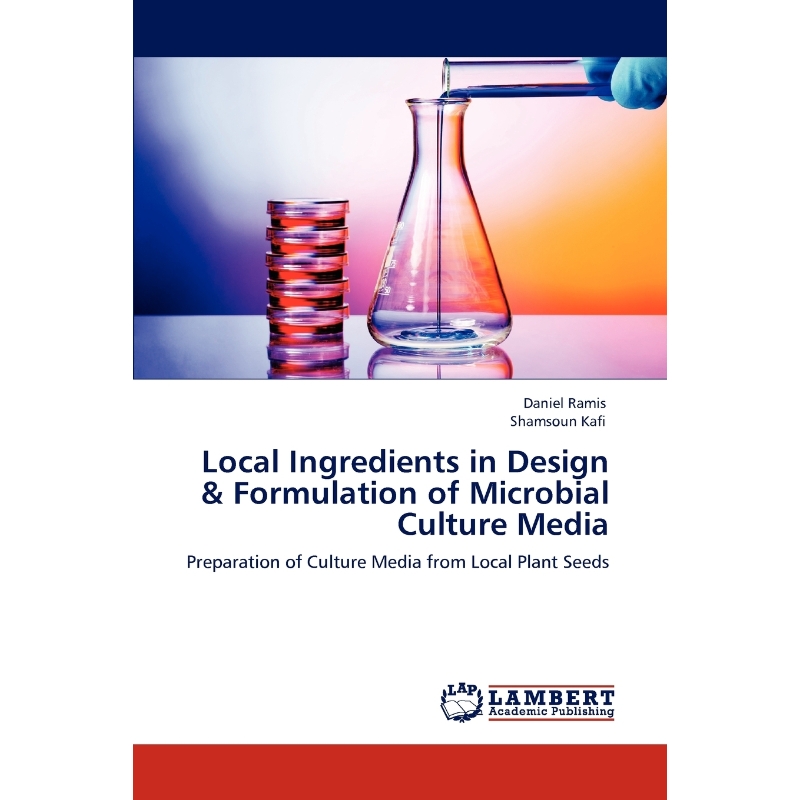 预订Local Ingredients in Design & Formulation of Microbial Culture Media