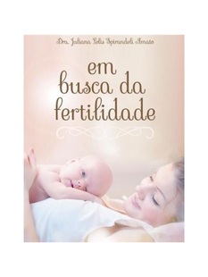 按需印刷POR Em Busca Da Fertilidade[9781312200104]