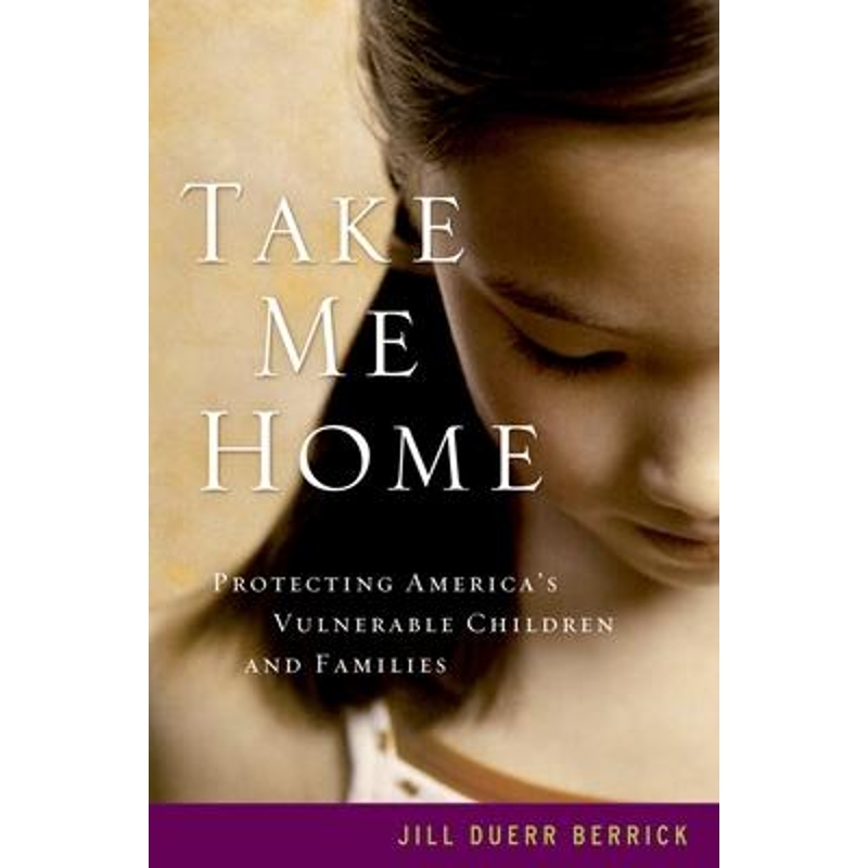 预订Take Me Home:Protecting America's Vulnerable Children and Families