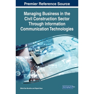 按需印刷Managing Business in the Civil Construction Sector Through Information Communication Technologies[9781799852919]